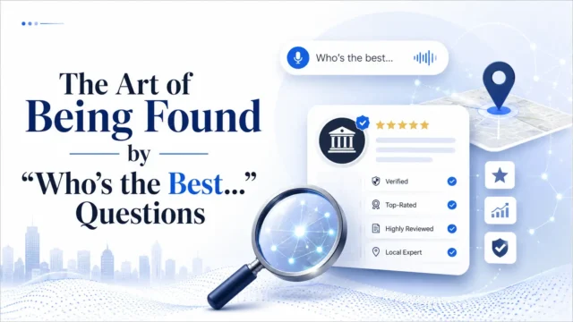 The Art of Being Found by “Who’s the Best…” Questions